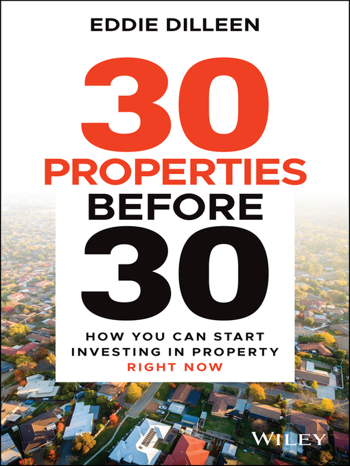 Title details for 30 Properties Before 30 by Eddie Dilleen - Available